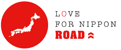 LOVE FOR NIPPON ROAD